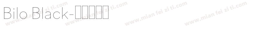 Bilo Black字体转换